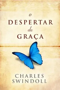 Livro O Despertar Da Graca - Resumo, Resenha, PDF, etc.