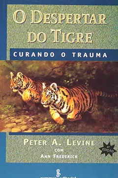 Livro O Despertar do Tigre - Resumo, Resenha, PDF, etc.