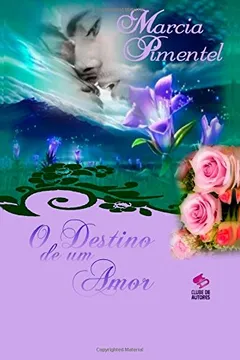 Livro O Destino de Um Amor - Resumo, Resenha, PDF, etc.
