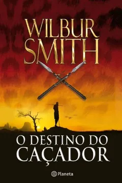 Livro O Destino do Caçador - Resumo, Resenha, PDF, etc.