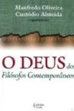 Livro O Deus Dos Filosofos Contemporaneos - Resumo, Resenha, PDF, etc.