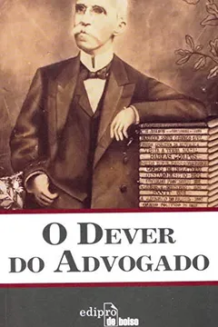 Livro O Dever Do Advogado - Resumo, Resenha, PDF, etc.