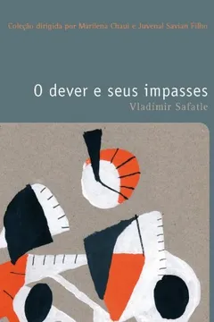 Livro O Dever e Seus Impasses - Resumo, Resenha, PDF, etc.