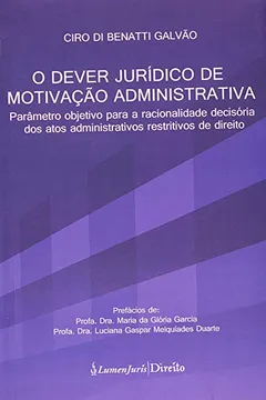 Livro O dever jurídico de motivação administrativa - Resumo, Resenha, PDF, etc.