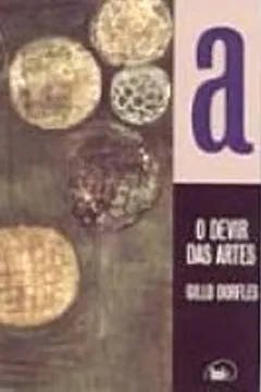 Livro O Devir das Artes - Resumo, Resenha, PDF, etc.