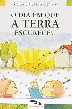 Livro O Dia em que a Terra Escureceu - Resumo, Resenha, PDF, etc.