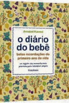 Livro O Diário do Bebê - Resumo, Resenha, PDF, etc.