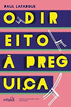 Livro O Direito à Preguiça - Resumo, Resenha, PDF, etc.