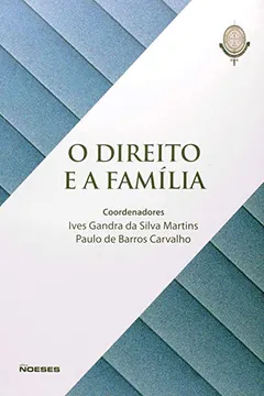 Livro O Direito e a Família - Resumo, Resenha, PDF, etc.