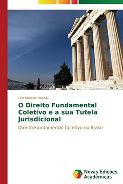 Livro O Direito Fundamental Coletivo E a Sua T - Resumo, Resenha, PDF, etc.