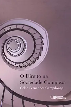 Livro O Direito Na Sociedade Complexa - Resumo, Resenha, PDF, etc.
