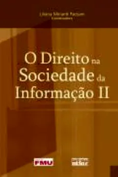 Livro O Direito na Sociedade da Informação - Volume 2 - Resumo, Resenha, PDF, etc.