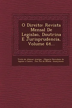 Livro O Direito: Revista Mensal de Legisla O, Doutrina E Jurisprudencia, Volume 64... - Resumo, Resenha, PDF, etc.