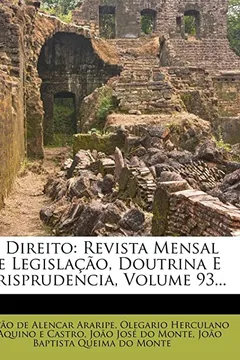 Livro O Direito: Revista Mensal de Legislacao, Doutrina E Jurisprudencia, Volume 93... - Resumo, Resenha, PDF, etc.
