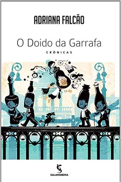 Livro O Doido da Garrafa. Crônicas - Resumo, Resenha, PDF, etc.