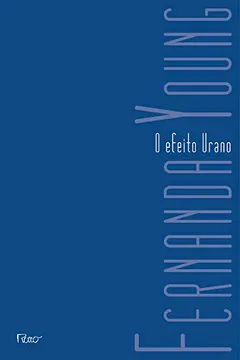Livro O Efeito Urano - Resumo, Resenha, PDF, etc.
