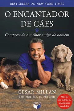 Livro O Encantador de Cães - Resumo, Resenha, PDF, etc.