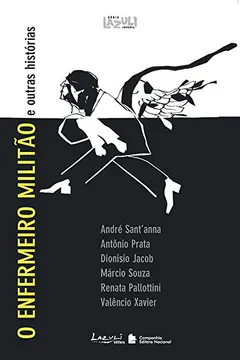 Livro O Enfermeiro Militão e Outras Histórias - Resumo, Resenha, PDF, etc.