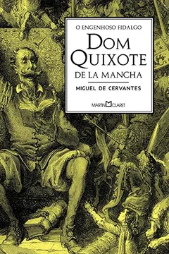 Livro O Engenhoso Fidalgo. Dom Quixote de la Mancha - Resumo, Resenha, PDF, etc.