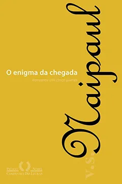 Livro O Enigma da Chegada - Resumo, Resenha, PDF, etc.
