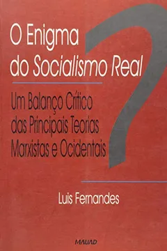 Livro O Enigma do Socialismo Real - Resumo, Resenha, PDF, etc.