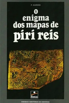 Livro O Enigma dos Mapas de Piri Reis - Resumo, Resenha, PDF, etc.