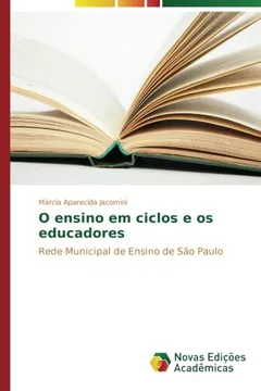 Livro O ensino em ciclos e os educadores: Rede Municipal de Ensino de São Paulo - Resumo, Resenha, PDF, etc.