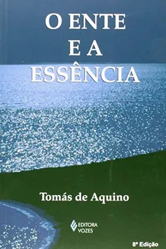 Livro O Ente e a Essência - Resumo, Resenha, PDF, etc.