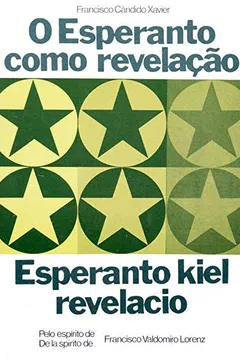 Livro O Esperanto Como Revelação - Resumo, Resenha, PDF, etc.