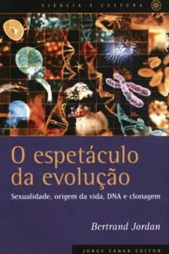 Livro O Espetáculo da Evolução - Resumo, Resenha, PDF, etc.