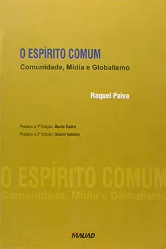 Livro O Espirito Comum. Comunidade, Midia E Globalismo - Resumo, Resenha, PDF, etc.