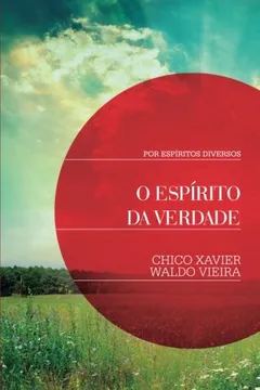 Livro O Espirito Da Verdade - Resumo, Resenha, PDF, etc.