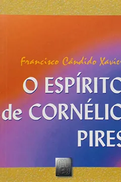 Livro O Espirito De Cornelio Pires - Resumo, Resenha, PDF, etc.