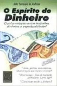Livro O Espírito do Dinheiro - Resumo, Resenha, PDF, etc.