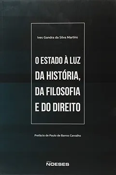 Livro O Estado à Luz da História, da Filosofia e do Direito - Resumo, Resenha, PDF, etc.