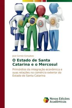 Livro O Estado de Santa Catarina E O Mercosul - Resumo, Resenha, PDF, etc.