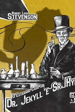 Livro O Estranho Caso do Dr. Jekyll e Sr. Hyde - Resumo, Resenha, PDF, etc.