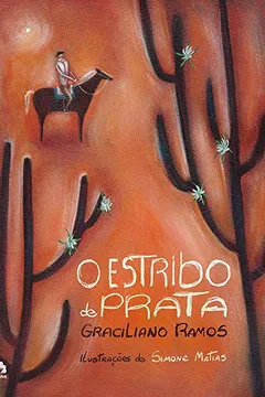 Livro O Estribo De Prata - Resumo, Resenha, PDF, etc.