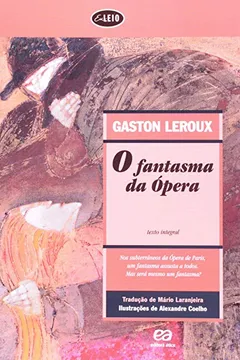 Livro O Fantasma Da Ópera - Resumo, Resenha, PDF, etc.