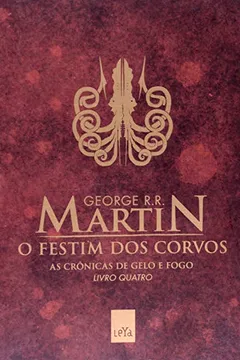 Livro O Festim Dos Corvos - Volume 4 - Resumo, Resenha, PDF, etc.