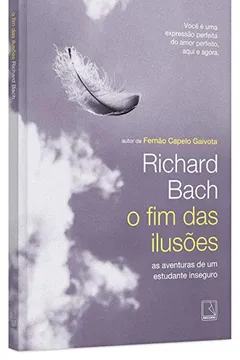 Livro O Fim das Ilusões. As Aventuras de Um Estudante Indeciso - Resumo, Resenha, PDF, etc.