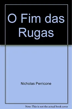 Livro O Fim Das Rugas - Resumo, Resenha, PDF, etc.