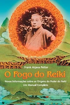 Livro O Fogo do Reiki - Resumo, Resenha, PDF, etc.