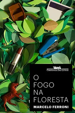 Livro O Fogo na Floresta - Resumo, Resenha, PDF, etc.