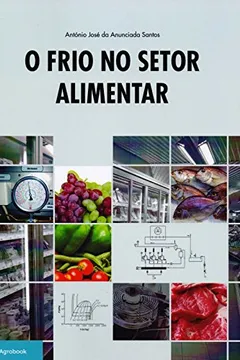 Livro O Frio no Setor Alimentar - Resumo, Resenha, PDF, etc.