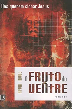 Livro O Fruto Do Ventre - Resumo, Resenha, PDF, etc.