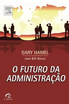 Livro O Futuro da Administração - Resumo, Resenha, PDF, etc.