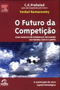 Livro O Futuro Da Competição - Resumo, Resenha, PDF, etc.