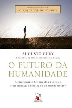 Livro O Futuro da Humanidade - Resumo, Resenha, PDF, etc.