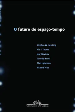 Livro O Futuro do Espaço-Tempo - Resumo, Resenha, PDF, etc.